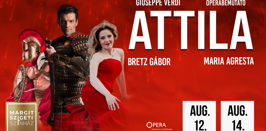 Fantasztikus hangzás és látvány – az Attila opera a Margitszigeten