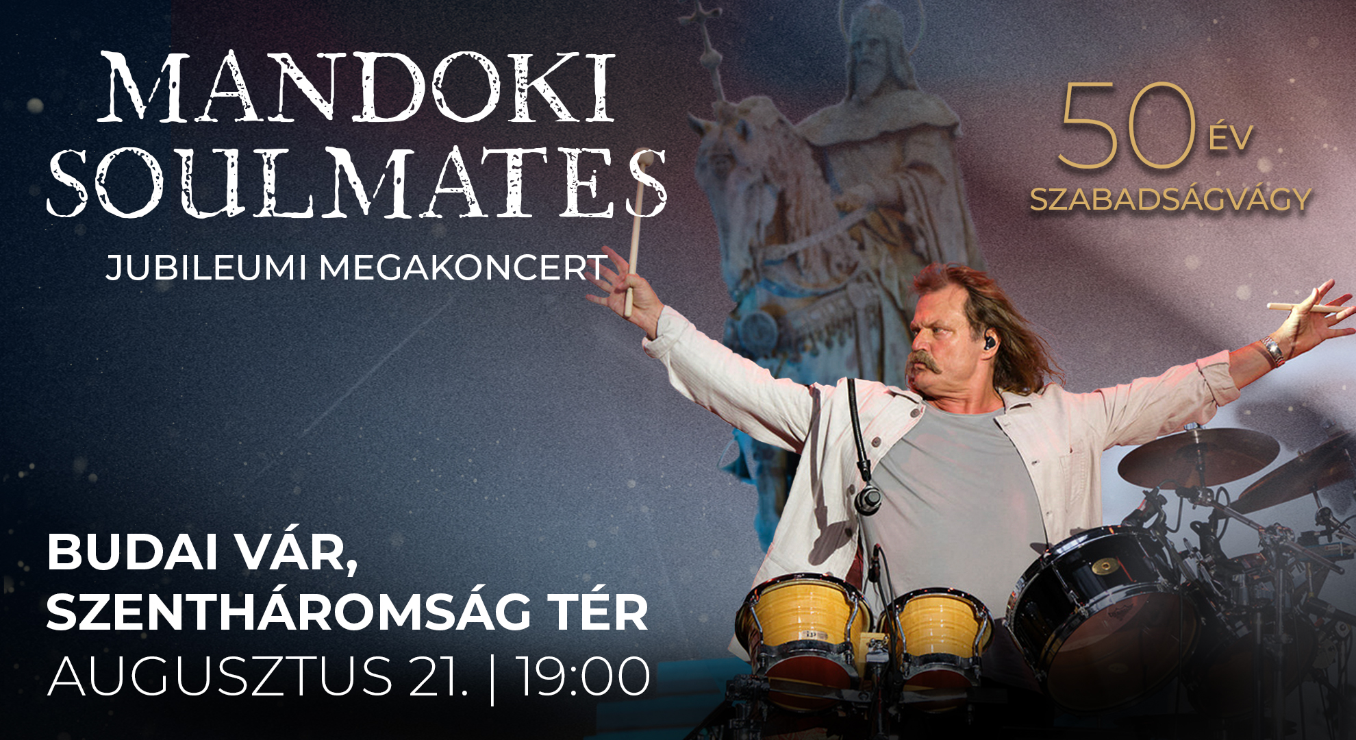50 év szabadságvágy –  Mandoki Soulmates megakoncert