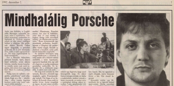 90-es évek legkegyetlenebb magyar bűnözője: így lett ismert a Porschés gyilkos